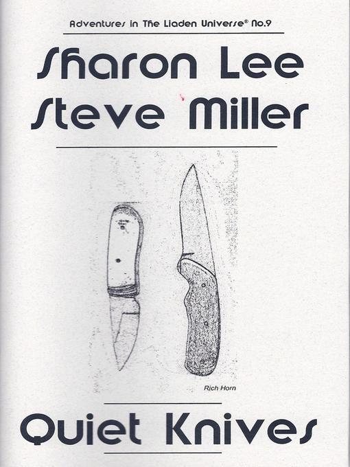 Title details for Quiet Knives by Sharon Lee - Available